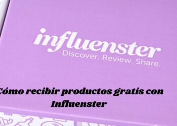 Cómo recibir productos gratis con Influenster y compartir tus reseñas