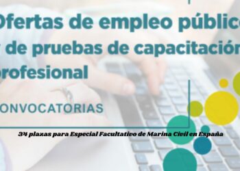 Convocatoria de 34 plazas para Especial Facultativo de Marina Civil en España